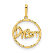 14K Polished Circle with DREAM Pendant